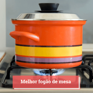 melhor fogao de mesa