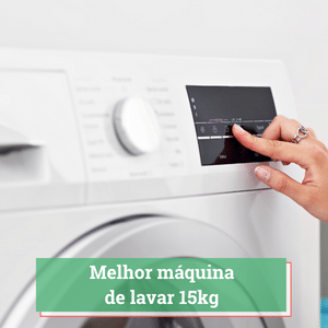 melhor maquina de lavar 15kg