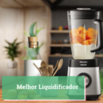 Melhor Liquidificador