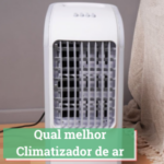 qual melhor climatizador de ar