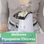 Melhores Pipoqueiras Elétricas