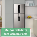 Melhor Geladeira com Gelo na Porta