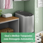 Qual o Melhor Tanquinho com Drenagem Automática