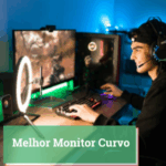 Melhor Monitor Curvo